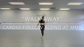 Cardio Follow Along set to “Walk Away”