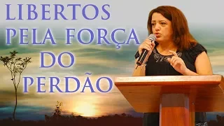 Libertos pela força do perdão - Enilda Rocha (21/08/10)