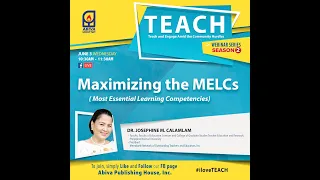 Maximizing the MELCs (Most Essential Learning Competencies)