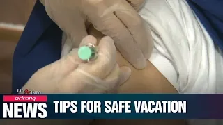 Ministry of Foreign Affairs advises travelers to check for required vaccines