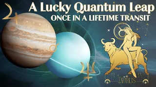Jupiter-Uranus Conjunction in Taurus - LOVE & MONEY LUCK