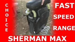 Sherman Max - My First Ride - Fastest EUC