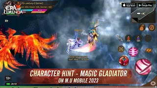 MU Mobile 2024 - Era of Lorencia Magic Gladiator