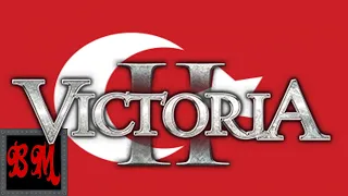 Let's Play Victoria II Ottoman Empire - Part 1