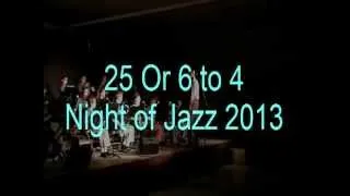 25 Or 6 to 4 by Robert Lamm, Arr. Peter Blair performed by Londonderry Middle School Jazz Ensemble