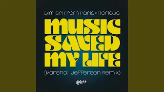 Music Saved My Life (Marshall Jefferson Extended Remix)