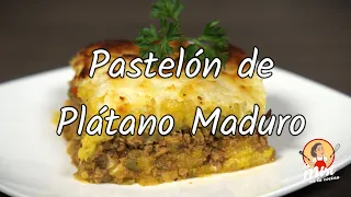 Pastelón de Plátano Maduro