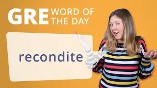GRE Vocab Word of the Day: Recondite | Manhattan Prep