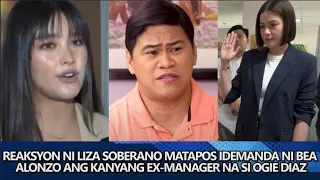 REAKSYON ni Liza Soberano sa PAGDE-DEMANDA ni Bea Alonzo sa kanyang dating MANAGER na si Ogie Diaz