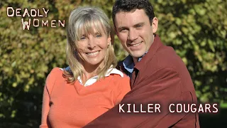 Killer Cougars | Deadly Women S10 E01 - Full Episode | Deadly Women