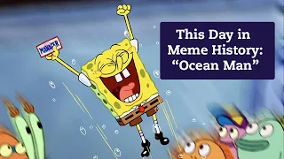 "Ocean Man" In Meme Culture