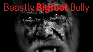 TRUE Very Nasty Bad Bigfoot Disturbing & Terrifying Murder Mystery Stories | (unexplained mysteries)