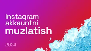 Instagram akkaunt o'chirish | Instagram profilni muzlatish
