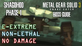 Shagohod Fight Phase 1 | Non-Lethal European Extreme (No Damage) | MGS3 Boss Guide