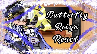 Butterfly Reign React 🦋 // GCRV // NOT CANON