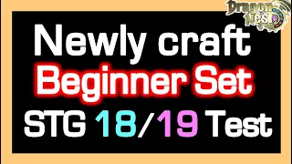 Newly craft Beginner Gears : STG 18~19 Test / What Gears can Clear STG19? / Dragon Nest SEA (5th Sep