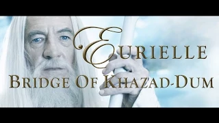 Lord Of The Rings: 'Bridge Of Khazad-Dum' by Eurielle (Inspired by J.R.R Tolkien)