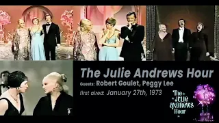 The Julie Andrews Hour, Episode 17 (1973) - Robert Goulet, Peggy Lee