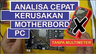 Cara Cepat Analisa Kerusakan Motherboard PC