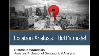 E02-Location Analysis: Huff's Model