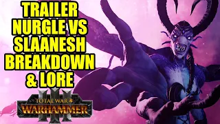 TRAILER - NURGLE Vs SLAANESH - A Covenant with Chaos - Lore & Analysis - Total War Warhammer 3