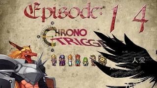 Chrono Trigger: Episode 14 - The Legendary Sword of Legend (w/ Raiden Guy)