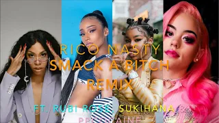 Rico Nasty - Smack A Bitch Remix ft. Rubi Rose, Sukihana, & ppcocaine Lyrics