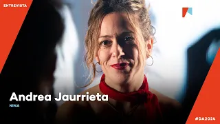 Andrea Jaurrieta | "Nina" | Entrevista | D'A 2024
