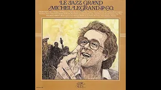 Michel Legrand & Co. – Malagan Stew