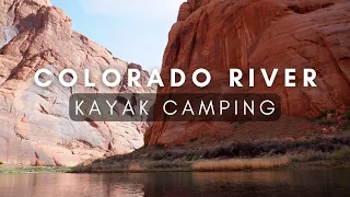 Kayaking 17 Miles and Camping on the Colorado River | Horseshoe Bend, Arizona