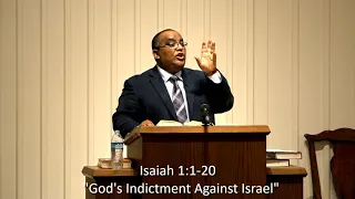 Sermon: Isaiah 1:1-20  "God's Indictment Against Israel"  10-6-19