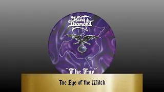 King Diamond - The Eye of the Witch (lyrics)