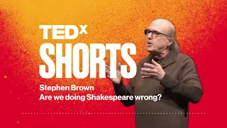 Are we doing Shakespeare wrong?