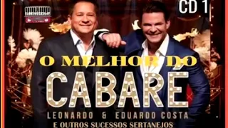 CABARE EDUARDO COSTA E LEONARDO E OUTROS SUCESSOS SERTANEJO MIX 3 360p