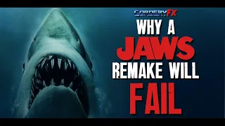 Why a JAWS Remake will FAIL