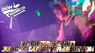 DJ CINTA SEJATI ! JUNGLE DUTCH FULL BASS BETON!!!