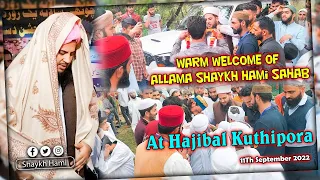 Warm Welcome Of Allama Shaykh Hami Sahab At Kuthipora Hajibal Chadoora