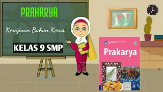 KERAJINAN BAHAN KERAS ~ MATERI PRAKARYA KELAS 9 SMP