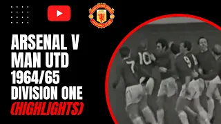Arsenal v Man Utd 1964/65 (Full MOTD Highlights)