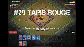 Campagne solo Clash of clans: #29 Tapis rouge