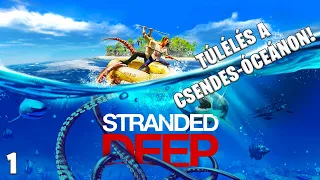 Stranded Deep LIVE #1 - Túlélés a Csendes-óceán közepén!