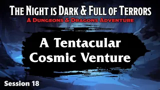 Session 18 - The Night is Dark & Full of Terrors: A Rime of the Frostmaiden Adventure