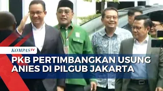 Selain Ida Fauziyah, PKB Mulai Pertimbangkan Usung Anies di Pilgub Jakarta