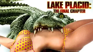 Lake Placid: The Final Chapter (Movie Review)