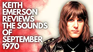 Keith Emerson Reviews the Sounds of September 1970