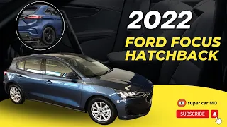 the all new ford focus hatchback 2022 the all new ford focus hatchback 2022