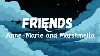 Marshmello & Anne-Marie - FRIENDS (Slowed + Reverb)