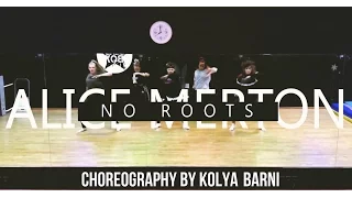 Alice Merton–No Roots | dance routine | choreography by @KolyaBarnin