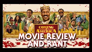 Coming 2 America(2021) | Movie Review & Rant