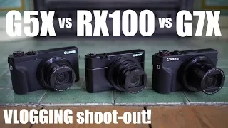 Sony RX100 V vs  Canon G5X II vs G7X Mark III  vs Lumix LX15